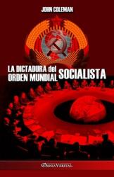 La dictadura del orden mundial socialista (ISBN: 9781915278739)