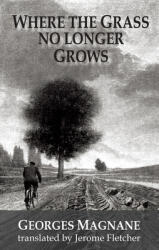 Where the Grass no longer Grows (ISBN: 9781912868834)