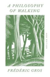 A Philosophy of Walking (ISBN: 9781804290446)