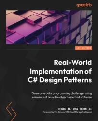 Real-World Implementation of C# Design Patterns (ISBN: 9781803242736)