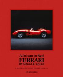 A Dream in Red - Ferrari by Maggi & Maggi (ISBN: 9781802794830)