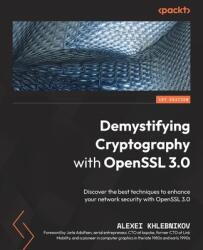 Demystifying Cryptography with OpenSSL 3.0 (ISBN: 9781800560345)