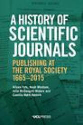 History of Scientific Journals - Noah Moxham, Julie McDougall-Waters, Camilla Mork Rostvik (ISBN: 9781800082335)