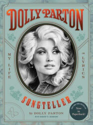 Dolly Parton, Songteller: My Life in Lyrics - Robert K. Oermann (ISBN: 9781797224732)