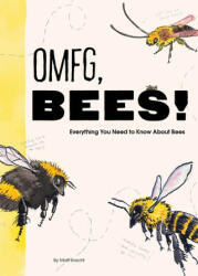 OMFG, BEES! (ISBN: 9781797219905)