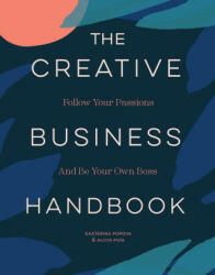 Creative Business Handbook - Ekaterina Popova, Leila S. Hayes (ISBN: 9781797219059)