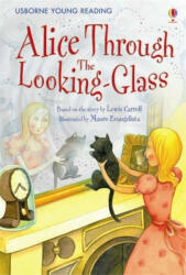 Alice through the Looking-Glass - Usborne Young Reading Series 2 (2009)