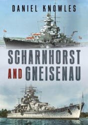 Scharnhorst and Gneisenau (ISBN: 9781781558874)