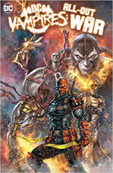 DC vs. Vampires: All-Out War Part 1 - Neil Googe, Michael Bowden (ISBN: 9781779520340)