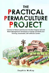 The Practical Permaculture Project (ISBN: 9781739735609)