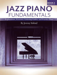 Jazz Piano Fundamentals (ISBN: 9781735169576)