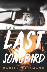 The Last Songbird (ISBN: 9781685890308)