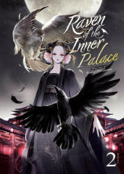 Raven of the Inner Palace (Light Novel) Vol. 2 - Ayuko (ISBN: 9781685797171)