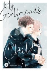 My Girlfriend's Child Vol. 1 (ISBN: 9781685796990)