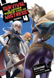 Survival in Another World with My Mistress! (Manga) Vol. 4 - Yappen, Sasayuki (ISBN: 9781685795986)