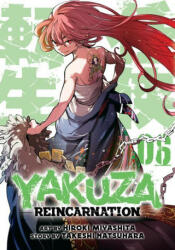 Yakuza Reincarnation Vol. 6 - Takeshi Natsuhara (ISBN: 9781685795856)