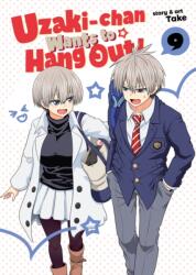Uzaki-chan Wants to Hang Out! Vol. 9 (ISBN: 9781685795351)