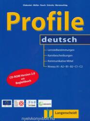Profile Deutsch - Lernzielbestimmungen, Kannbeschreibungen, Kommunikative Mittel A1-A2 B1-B2 C1-C2 Buch mit CD-Rom (2013)