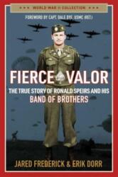 Fierce Valor - Erik Dorr (ISBN: 9781684514038)