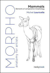 Morpho: Mammals: Elements of Comparative Morphology (ISBN: 9781681989976)
