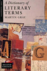 Dictionary of Literary Terms, A - Martin Gray (2011)
