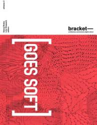 Bracket 2: Goes Soft (2013)