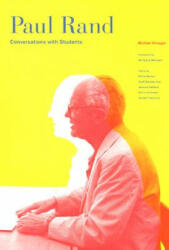 Paul Rand: Conversations With Students - Michael Kroeger (2008)