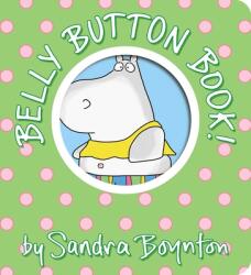 Belly Button Book! - Sandra Boynton (ISBN: 9781665925051)