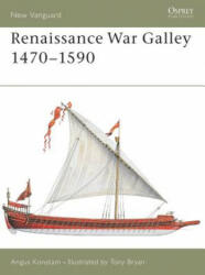 Renaissance War Galley 1470-1590 - Angus Konstam (2002)