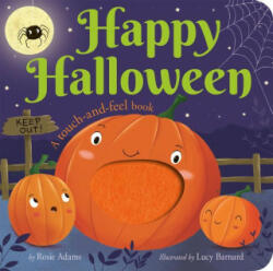 Happy Halloween: A Touch-And-Feel Book - Lucy Barnard (ISBN: 9781664350809)