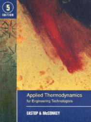 Applied Thermodynamics for Engineering Technologists - T D Eastop (2003)