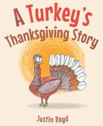 A Turkey's Thanksgiving Story (ISBN: 9781662444098)
