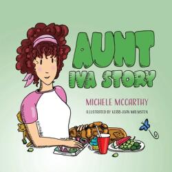 Aunt Iva Story (ISBN: 9781649497307)