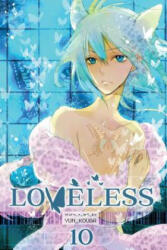 Loveless, Vol. 10 - Yun Kouga (2013)