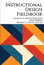 Instructional Design Fieldbook (ISBN: 9781648029516)