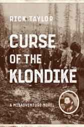 Curse of the Klondike (ISBN: 9781646638147)
