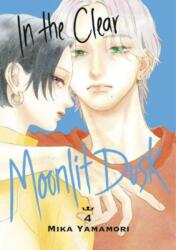 In the Clear Moonlit Dusk 4 (ISBN: 9781646517053)