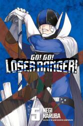 Go! Go! Loser Ranger! 5 (ISBN: 9781646516988)