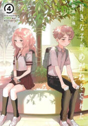 The Girl I Like Forgot Her Glasses 04 (ISBN: 9781646091898)