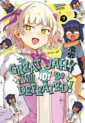The Great Jahy Will Not Be Defeated! 07 - Wakame Konbu (ISBN: 9781646091614)