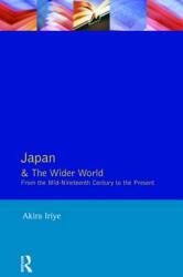Japan and the Wider World (ISBN: 9780582210530)