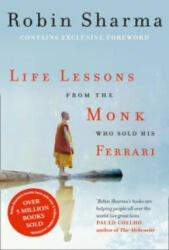 Life Lessons from the Monk Who Sold His Ferrari - Robin S. Sharma (2013)
