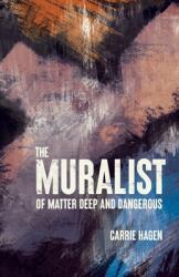 The Muralist (ISBN: 9781643889252)