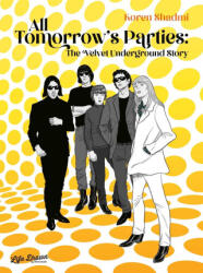 All Tomorrow's Parties: The Velvet Underground Story (ISBN: 9781643375632)