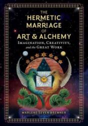The Hermetic Marriage of Art and Alchemy (ISBN: 9781644112908)