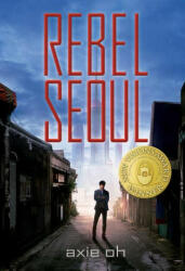 Rebel Seoul - Sebastien Hue (ISBN: 9781643796659)