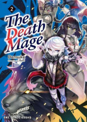 Death Mage Volume 2 - Ban! (ISBN: 9781642732436)