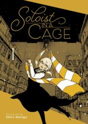 Soloist in a Cage Vol. 1 (ISBN: 9781638589976)