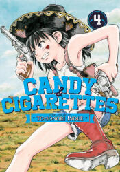 CANDY AND CIGARETTES Vol. 4 (ISBN: 9781638589815)