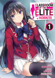 Classroom of the Elite: Horikita (Manga) Vol. 1 - Sakagaki (ISBN: 9781638588504)